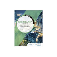 Hachette Learning National 4 & 5 Geography: Human Environments, Second Edition (häftad, eng)