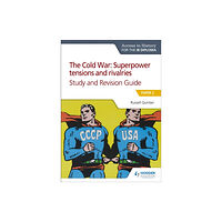 Hachette Learning Access to History for the IB Diploma: The Cold War: Superpower tensions and rivalries (20th century) Study and Revision...
