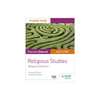 Hachette Learning Pearson Edexcel Religious Studies A level/AS Student Guide: Religion and Ethics (häftad, eng)