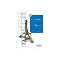 Hachette Learning Cambridge IGCSE™ French Study and Revision Guide (häftad, eng)