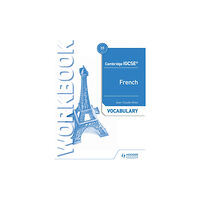 Hachette Learning Cambridge IGCSE™ French Vocabulary Workbook (häftad, eng)
