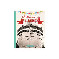 Hachette Learning Reading Planet KS2 - All Aboard the Empire Windrush - Level 4: Earth/Grey band (häftad, eng)