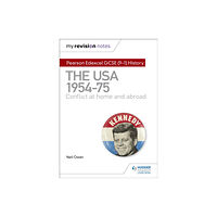 Hachette Learning My Revision Notes: Pearson Edexcel GCSE (9-1) History: The USA, 1954–1975: conflict at home and abroad (häftad, eng)