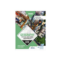 Hachette Learning Higher Geography: Physical and Human Environments: Second Edition (häftad, eng)