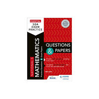 Hachette Learning Essential SQA Exam Practice: National 5 Mathematics Questions and Papers (häftad, eng)