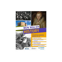 Hachette Learning Ben Walsh History: Pearson Edexcel GCSE (9–1): Medicine in Britain, Crime and Punishment in Britain, Anglo-Saxon and Nor...