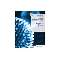 Hachette Learning Cambridge International AS & A Level Physics Student's Book 3rd edition (häftad, eng)