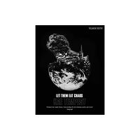 Pan Macmillan Let Them Eat Chaos (häftad, eng)