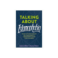 Hachette Children's Group Talking About Islamophobia (inbunden, eng)