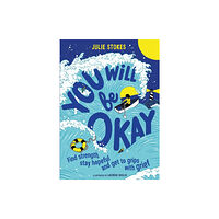 Hachette Children's Group You Will Be Okay (häftad, eng)