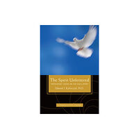 Paraclete Press The Spirit Unfettered (häftad, eng)