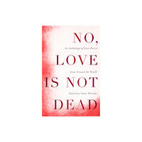 John Murray Press No, Love Is Not Dead (häftad, eng)
