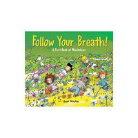 Kids Can Press Folow Your Breath! (inbunden, eng)