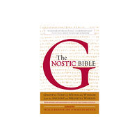 Shambhala Publications Inc The Gnostic Bible (häftad, eng)