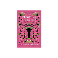 W W Norton & Co Ltd The Flowers of Evil (inbunden, eng)