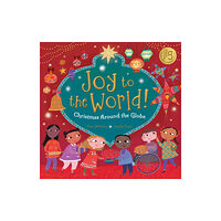 Barefoot Books Ltd Joy to the World! (inbunden, eng)