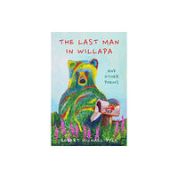 Texas A & M University Press The Last Man in Willapa (inbunden, eng)