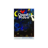 Smokestack Books Chagall’s Moon (häftad, eng)