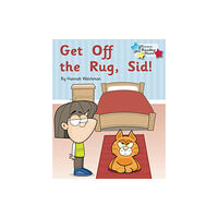 Ransom Publishing Get off the Rug, Sid! (häftad, eng)