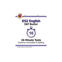 Coordination Group Publications Ltd (CGP) KS2 English SAT Buster 10-Minute Tests: Grammar, Punctuation & Spelling - Book 1 (for 2026) (häftad, eng)