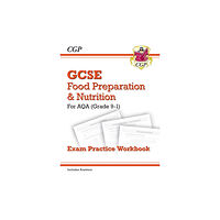 Coordination Group Publications Ltd (CGP) GCSE Food Preparation & Nutrition AQA Exam Practice Workbook (häftad, eng)