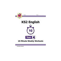 Coordination Group Publications Ltd (CGP) KS2 Year 4 English 10-Minute Weekly Workouts (häftad, eng)