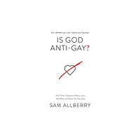 The Good Book Company Is God Anti-gay? (häftad, eng)