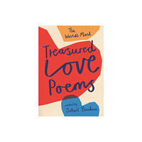 Oneworld Publications The World's Most Treasured Love Poems (inbunden, eng)