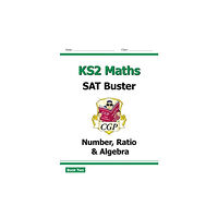 Coordination Group Publications Ltd (CGP) KS2 Maths SAT Buster: Number, Ratio & Algebra - Book 2 (for the 2026 tests) (häftad, eng)