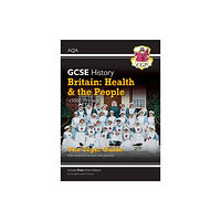 Coordination Group Publications Ltd (CGP) GCSE History AQA Topic Revision Guide - Britain: Health and the People: c1000-Present Day (häftad, eng)