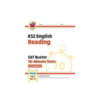 Coordination Group Publications Ltd (CGP) KS2 English SAT Buster 10-Minute Tests: Reading - Foundation (for the 2026 tests) (häftad, eng)