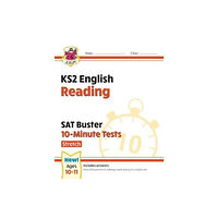 Coordination Group Publications Ltd (CGP) KS2 English SAT Buster 10-Minute Tests: Reading - Stretch (for the 2026 tests) (häftad, eng)