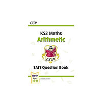 Coordination Group Publications Ltd (CGP) KS2 Maths Year 6 SATS Question Book: Arithmetic (for the 2026 tests) (häftad, eng)