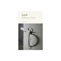 Carcanet Press Ltd Latch (häftad, eng)