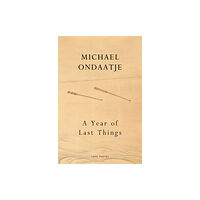 Vintage Publishing A Year of Last Things (inbunden, eng)