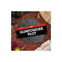 BookLife Publishing The Gunpowder Plot (häftad, eng)