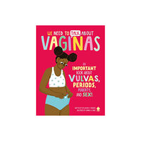 Priddy Books We Need to Talk About Vaginas (häftad, eng)