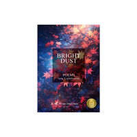 Nevada Street Press Bright Dust (häftad, eng)