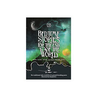 Bonnier Books Ltd Ink Tales: Bedtime Stories for the End of the World (inbunden, eng)
