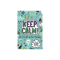Bonnier Books Ltd Keep Calm! (Mindful Kids) (häftad, eng)