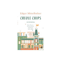 Peepal Tree Press Ltd Creole Chips & Other Writings (häftad, eng)