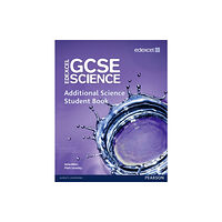 Pearson Education Limited Edexcel GCSE Science: Additional Science Student Book (häftad, eng)