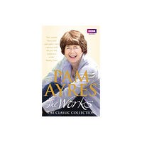 Ebury Publishing Pam Ayres - The Works: The Classic Collection (häftad, eng)