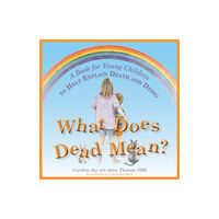 Jessica kingsley publishers What Does Dead Mean? (inbunden, eng)