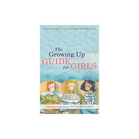 Jessica kingsley publishers The Growing Up Guide for Girls (inbunden, eng)