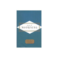 Everyman Poems Of Mourning (inbunden, eng)