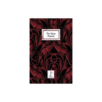 Candlestick Press Ten Sexy Poems (häftad, eng)