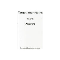 Elmwood Education Limited Target Your Maths Year 5 Answer Book (häftad, eng)