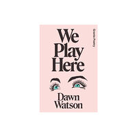 Granta Publications Ltd We Play Here (häftad, eng)
