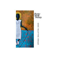 Poetry Book Society Poetry Book Society Spring 2023 Bulletin (häftad, eng)